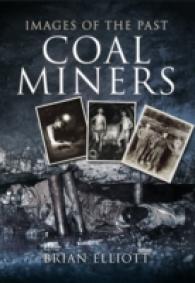 Images of the Past: Coalminers