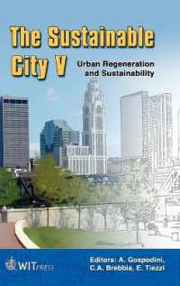 The Sustainable City : Urban Regeneration and Sustainability (Wit Transactions on Ecology and the Environment)