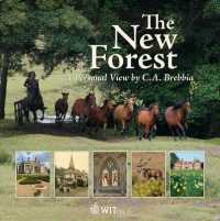 The New Forest : A Personal View by C.A. Brebbia （2ND）