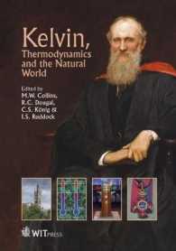 Kelvin, Thermodynamics and the Natural World (Design and Nature)