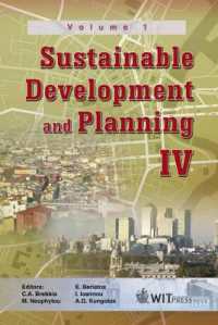 Sustainable Development and Planning IV - Volume 1 (Wit Transactions on Ecology and the Environment)