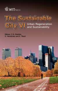 The Sustainable City : Urban Regeneration and Sustainability (Wit Transactions on Ecology and the Environment)