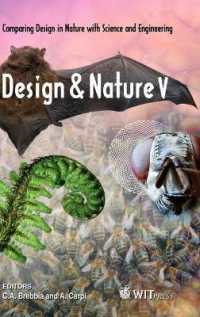 Design and Nature V : Comparing Design in Nature with Science and Engineering (Wit Transactions on Ecology and the Environment)