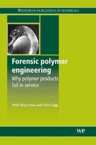 Forensic Polymer Engineering : Why Polymer Products Fail in Service