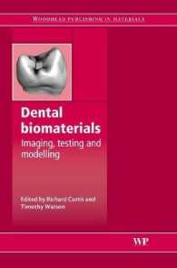 Dental Biomaterials : Imaging, Testing and Modelling （1ST）