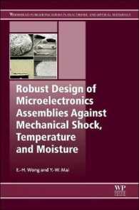 Robust Design of Microelectronics Assemblies against Mechanical Shock, Temperature and Moisture (Woodhead Publishing Series in Electronic and Optical Materials)