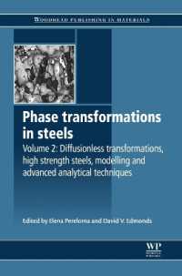 Phase Transformations in Steels : Diffusionless Transformations, High Strength Steels, Modelling and Advanced Analytical Techniques (Woodhead Publishing Series in Metals and Surface Engineering)