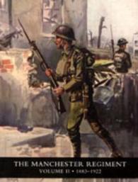 History of the Manchester Regiment (63rd and 96th Regiments) : Volumes I (1758-1883) and II (1883-1922)