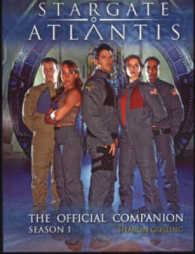 Stargate Atlantis : The Official Companion Season 1 (Stargate)