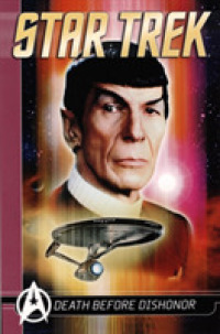 Star Trek : Death before Dishonor (Star Trek Comics Classics)