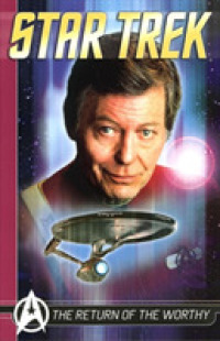 Star Trek : The Return of the Worthy (Star Trek Comics Classics)