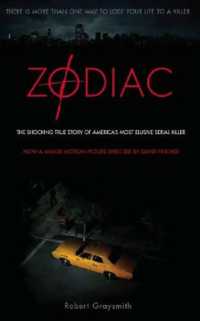 Zodiac : The Shocking True Story of America's Most Bizarre Mass Murderer
