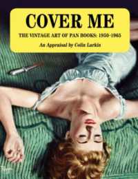 Cover Me : The Vintage Art of Pan Books: 1950-1965