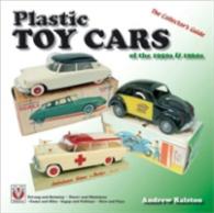 Plastic Toy Cars of the 1950s and 1960s : The Collector's Guide