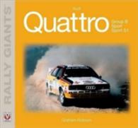 Audi Quattro : Group B, Sport, Sport S1 (Rally Giants)