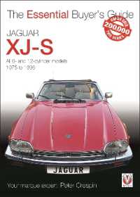 Jaguar Xj-S : The Essential Buyer's Guide (Essential Buyer's Guide)