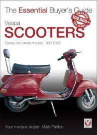 Vespa Scooters Classic Two-Stroke Models 1960 to 2008 : The Essential Buyer's Guide (The Essential Buyer's Guide)
