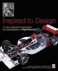 Inspired to Design : F1 Cars, Indycars & Racing Tyres: the Autobiography of Nigel Bennett -- Hardback