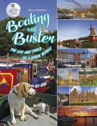 Boating with Buster : The Life and Times of a Barge Beagle