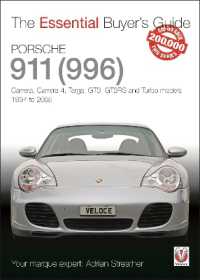 Porsche 911 (996) : Carrera, Carrera 4, Targa, Gt3, Gt3rs and Turbo Models 1997 to 2005 (Essential Buyer's Guide) -- Paperback / softback