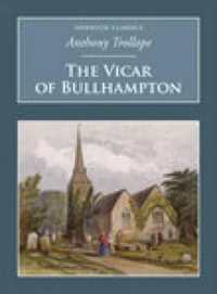 The Vicar of Bullhampton : Nonsuch Classics
