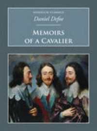 Memoirs of a Cavalier : Nonsuch Classics