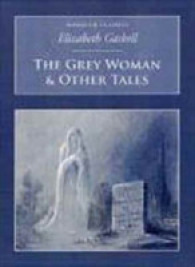 The Grey Woman : and Other Tales (Nonsuch Classics)