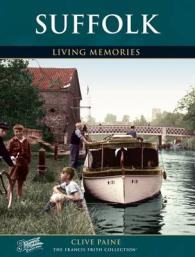 Suffolk : Living Memories (Living Memories)