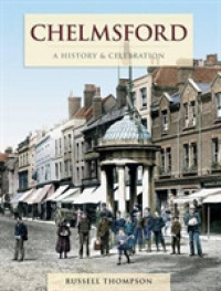 Chelmsford - a History and Celebration