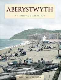Aberystwyth - a History and Celebration