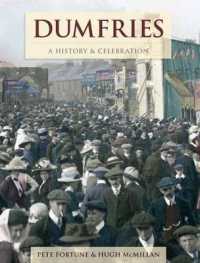 Dumfries - a History and Celebration