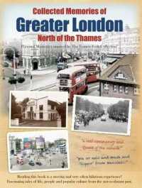 Collected Memories of Greater London - North of the Thames