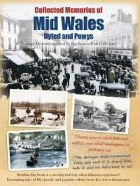 Mid Wales - Dyfed and Powys : Personal Memories Inspired by the Francis Frith Collection (Collected Memories of)