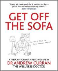 Get Off the Sofa : A prescription for healthier life