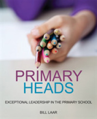Primary Heads : Exceptional Leadership in the Primary School