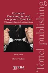 Corporate Manslaughter and Corporate Homicide: a Manager's Guide to Legal Compliance （2ND）
