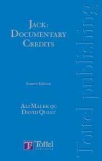 Jack: Documentary Credits : The Law and Practice of Documentary Credits Including Standby Credits and Demand Guarantees （4TH）