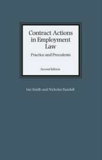 現代英国労働法における雇用契約と訴訟（第２版）<br>Contract Actions in Employment Law: Practice and Precedents （2ND）