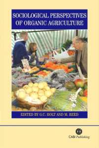 Sociological Perspectives of Organic Agriculture : From Pioneer to Policy