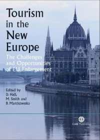 Tourism in the New Europe : The Challenges and Opportunities of EU Enlargement