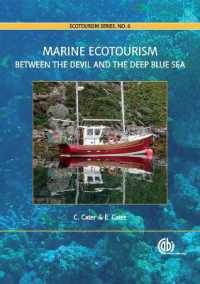 海洋エコツーリズム<br>Marine Ecotourism : Between the Devil and the Deep Blue Sea (Ecotourism Series)