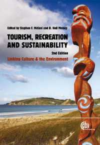 ツーリズム、レクリエーションと持続可能性：文化と環境の連関（第２版）<br>Tourism, Recreation and Sustainability : Linking Culture and the Environment （2ND）