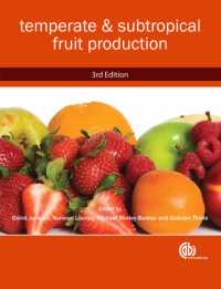 温帯・亜熱帯性果実の生産（第３版）<br>Temperate and Subtropical Fruit Production （3RD）