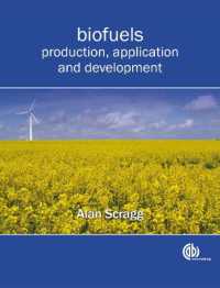 バイオ燃料：製造、応用、開発<br>Biofuels : Production, Application and Development