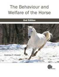 馬の行動と福祉（第２版）<br>The Behaviour and Welfare of the Horse （2ND）