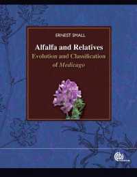Alfalfa and Relatives : Evolution and Classification of Medicago
