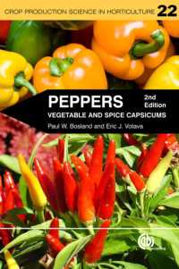 Peppers : Vegetable and Spice Capsicums (Crop Production Science in Horticulture) （2ND）