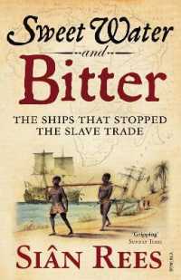 Sweet Water and Bitter : The Ships that Stopped the Slave Trade
