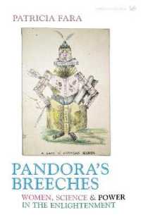 Pandora's Breeches : Women, Science and Power in the Enlightenment