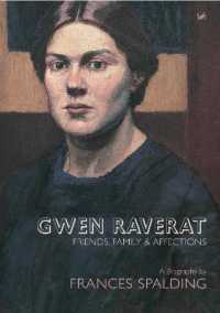 Gwen Raverat : Friends, Family and Affections